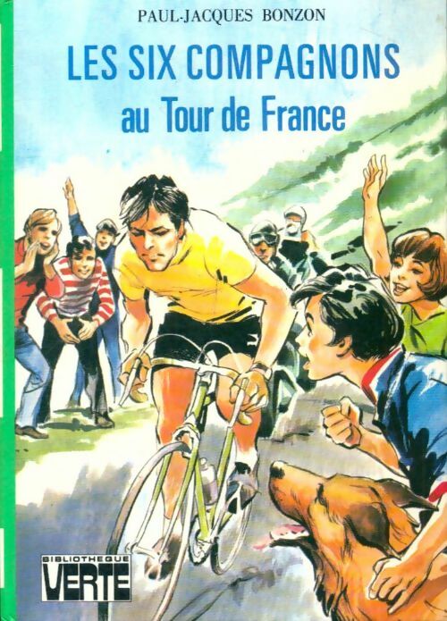 Livrenpoche : Les six compagnons au Tour de France - Paul-Jacques Bonzon - Livre