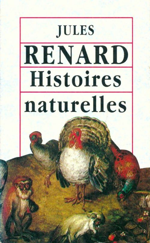 Livrenpoche : Histoires naturelles - Jules Renard - Livre