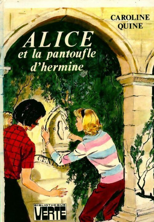 Livrenpoche : Alice et la pantoufle d'hermine - Caroline Quine - Livre