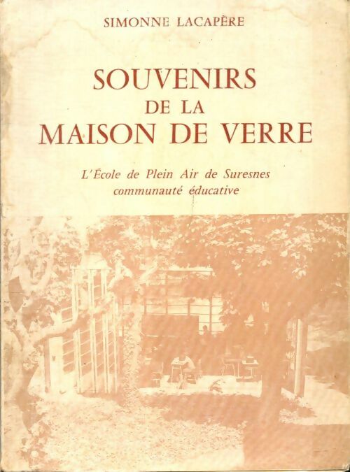 Livrenpoche : Souvenirs de la maison de verre - Simonne Lacapère - Livre