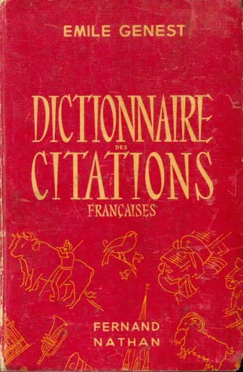 Livrenpoche : Dictionnaire des citations françaises - Emile Genest - Livre
