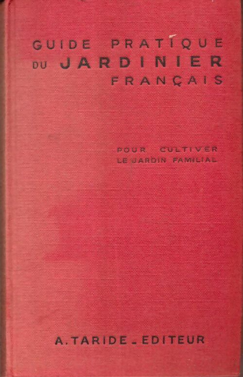 Livrenpoche : Guide pratique du jardinier français - Ph. Desmoulins - Livre