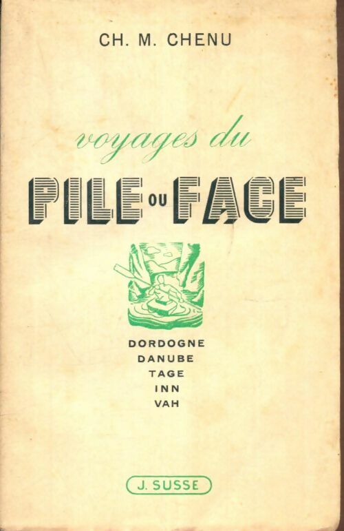 Livrenpoche : Voyages du "pile ou face" - Ch. M. Chenu - Livre