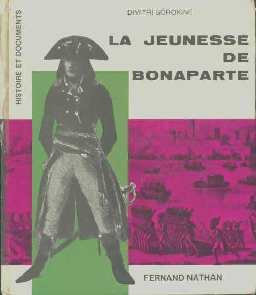Livrenpoche : La jeunesse de bonaparte - Dimitri Sorokine - Livre