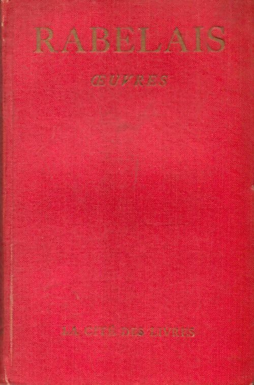 Livrenpoche : Oeuvres de Rabelais Tome I - François Rabelais - Livre