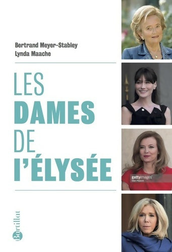 Livrenpoche : Les dames de l'Elysée - Bertrand Meyer-Stabley - Livre