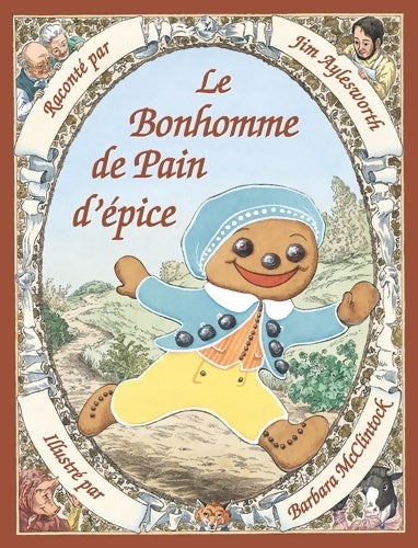 Livrenpoche : Le bonhomme de pain d'épice - Jim Aylesworth - Livre