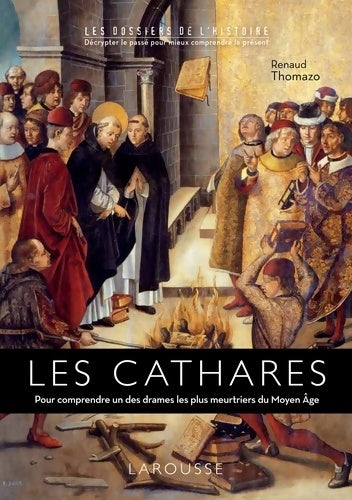 Livrenpoche : Les Cathares - Renaud Thomazo - Livre