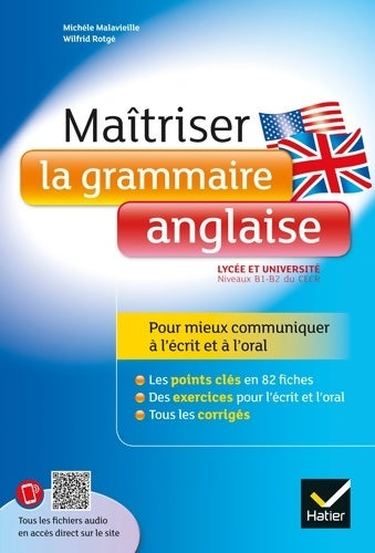 Livrenpoche : Maîtriser la grammaire anglaise à l'écrit et à l'oral : Pour mieux communiquer à l'écrit et à l'oral - Lycée et université - Wilfrid Rotgé - Livre