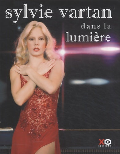 Livrenpoche : Dans la lumière - Sylvie Vartan - Livre