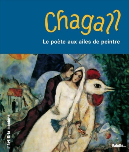 Livrenpoche : Chagall le poète aux ailes de peintre - Brigitta Höpler - Livre