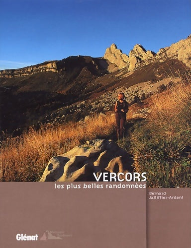 Livrenpoche : Vercors : Les plus belles randonnées - Bernard Jalliffier-Ardent - Livre