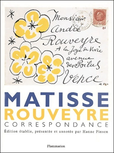 Livrenpoche : Matisse - Rouveyre : Correspondance - Henri Matisse - Livre