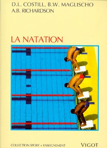 Livrenpoche : La natation - David L. Costill - Livre