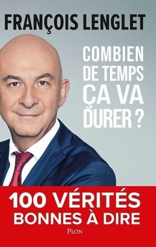 Livrenpoche : Combien de temps ça va durer ? - François Lenglet - Livre