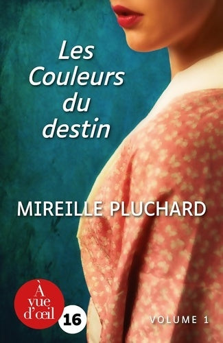 Livrenpoche : Les Couleurs du destin ? 2 volumes - Mireille Pluchard - Livre