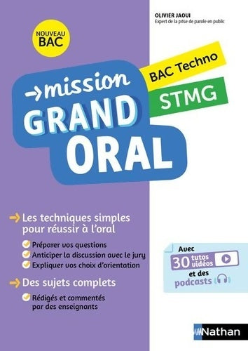 Livrenpoche : Mission Grand oral STMG - Terminale - Bac 2024 - épreuve finale Terminale Grand oral - Olivier Jaoui - Livre