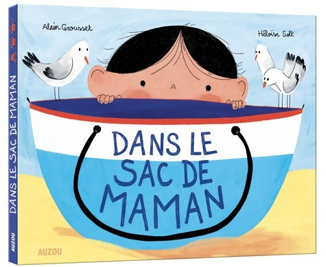 Livrenpoche : DANS LE SAC DE MAMAN - Alain Grousset - Livre