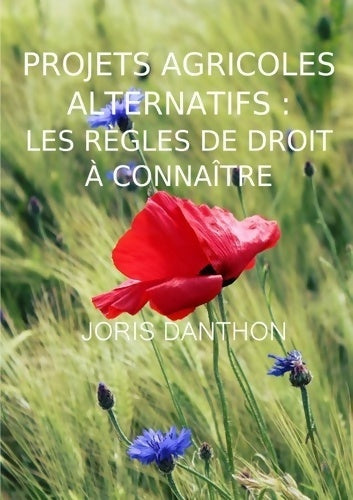 Livrenpoche : Projets agricoles alternatifs - Joris Danthon - Livre