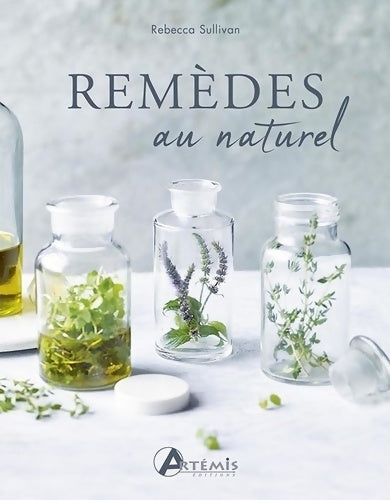 Livrenpoche : Remèdes au naturel - Rebecca Sullivan - Livre