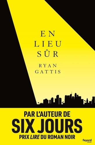 Livrenpoche : En lieu sûr - Ryan Gattis - Livre