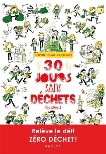 Livrenpoche : 30 jours sans déchets - Sophie Rigal-Goulard - Livre