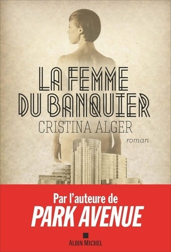 Livrenpoche : La Femme du banquier - Cristina Alger - Livre