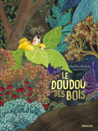 Livrenpoche : Le doudou des bois - Angélique Villeneuve - Livre