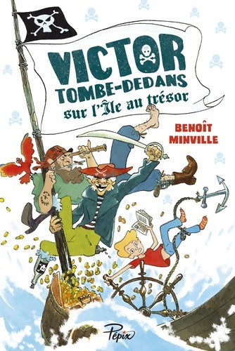 Livrenpoche : Victor Tombe-Dedans sur l'île au trésor - Benoît Minville - Livre