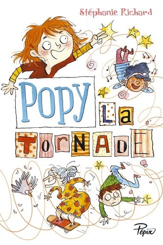 Livrenpoche : Popy la tornade - Stéphanie Richard - Livre