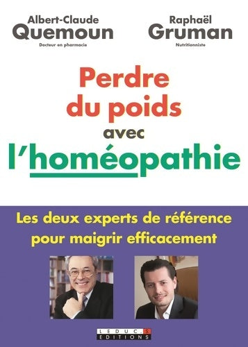 Livrenpoche : Perdre du poids avec l'homéopathie - Albert-Claude Quemoun - Livre
