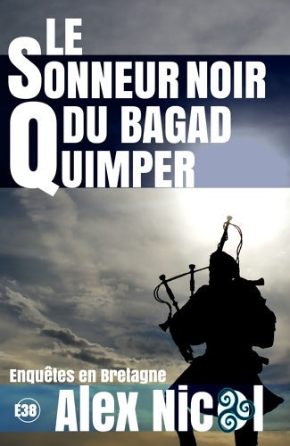 Livrenpoche : Le sonneur noir du Bagad Quimper - Alex Nicol - Livre