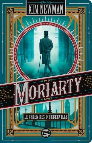 Livrenpoche : Moriarty : Le Chien des d'Urberville - Kim Newman - Livre