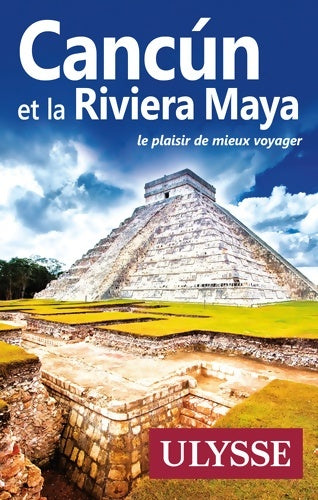 Livrenpoche : Cancun et la Riviera Maya - Collectif - Livre