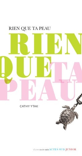 Livrenpoche : Rien que ta peau - Cathy Ytak - Livre