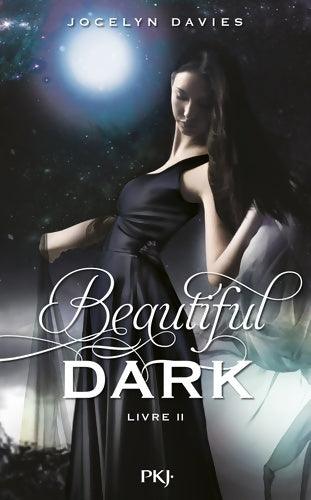 Livrenpoche : 2. Beautiful Dark - Jocelyn Davies - Livre