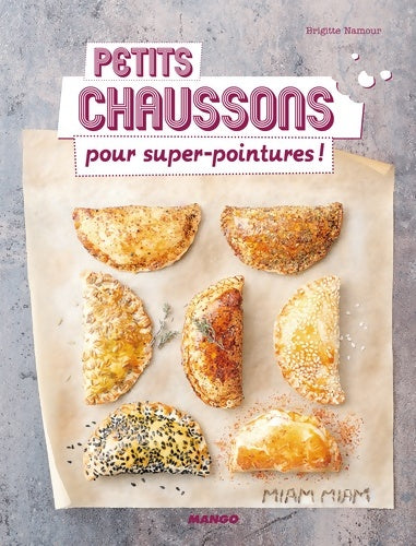Livrenpoche : PETITS CHAUSSONS POUR SUPER-POINTURES ! - Brigitte Namour - Livre