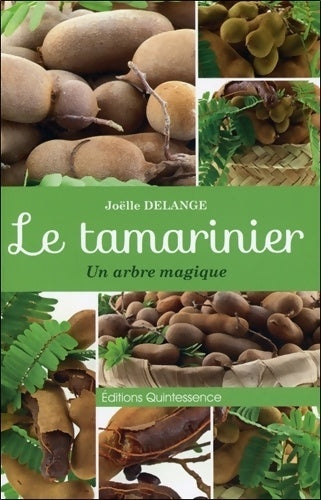 Livrenpoche : Le tamarinier - Un arbre magique - Joëlle Delange - Livre