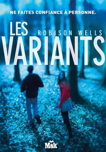 Livrenpoche : LES VARIANTS - Robison Wells - Livre