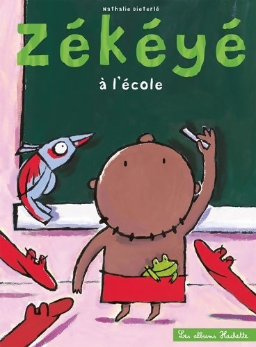 Livrenpoche : Zékéyé à l'école - Nathalie Dieterlé - Livre