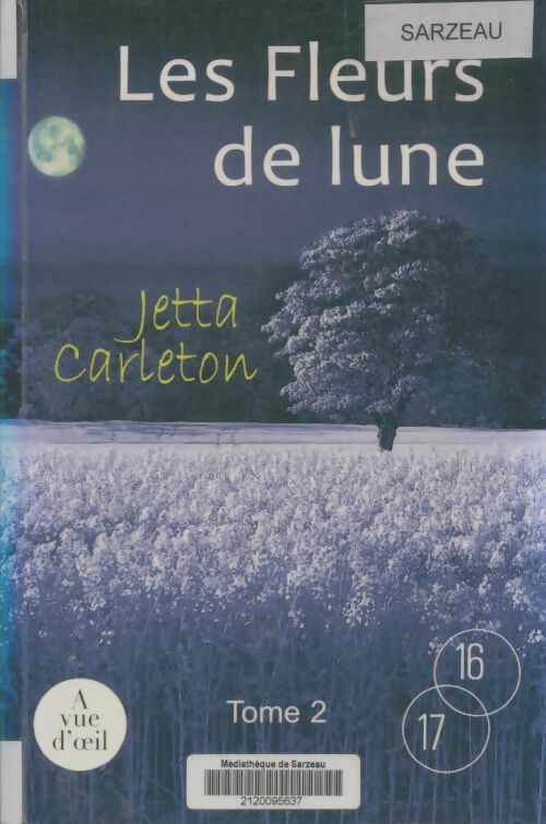 Livrenpoche : Les fleurs de lune Tome II - Jetta Carlton - Livre