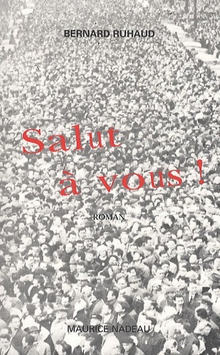 Livrenpoche : Salut a Vous ! - Bernard Ruhaud - Livre