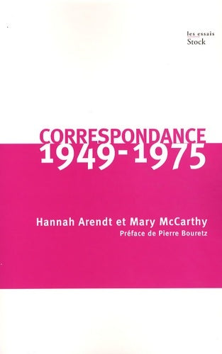 Livrenpoche : Correspondance 1949-1975 : Hannah Arendt et Mary McCarthy - Hannah Arendt - Livre
