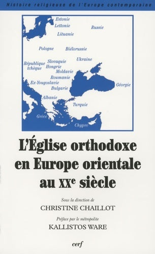 Livrenpoche : L'Église orthodoxe en Europe orientale au XXe siècle - Christine Chaillot - Livre