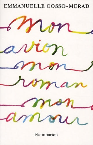 Livrenpoche : Mon avion mon roman mon amour - Emmanuelle Cosso-Merad - Livre
