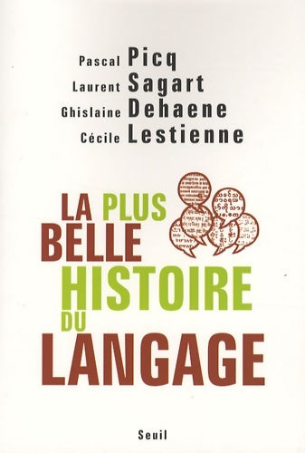 Livrenpoche : La Plus Belle Histoire du langage - Ghislaine Dehaene - Livre