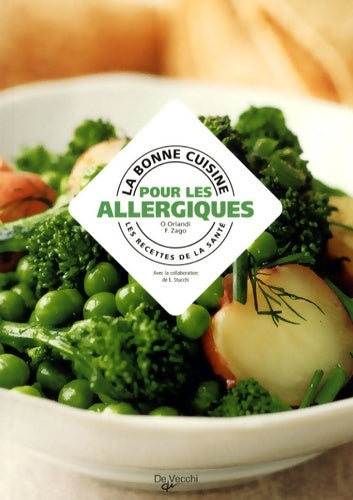 Livrenpoche : La bonne cuisine pour les allergiques - Olga Orlandi - Livre