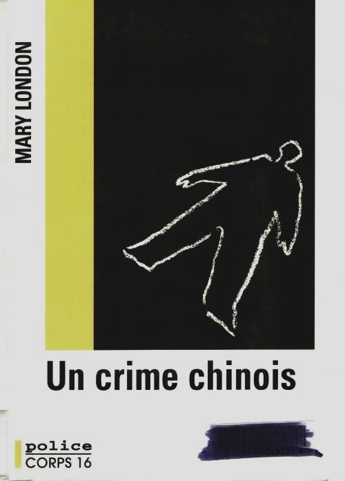 Livrenpoche : Un crime chinois - Mary London - Livre