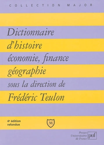 Livrenpoche : Dictionnaire d'histoire économie finance - Frédéric Teulon - Livre