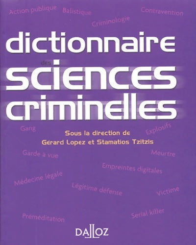 Livrenpoche : Dictionnaire des sciences criminelles - Collectif - Livre